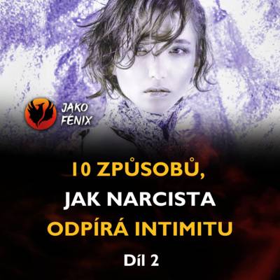 JAKO FÉNIX - Toxické vztahy a manipulace